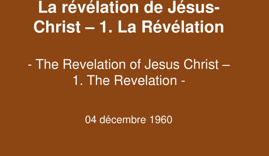 La révélation de Jésus-Christ – 1. La Révélation
