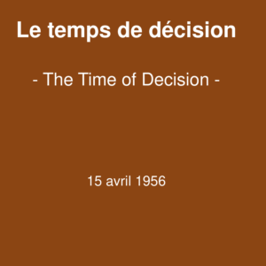 Le temps de décision