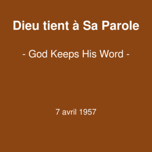 Dieu tient à sa Parole