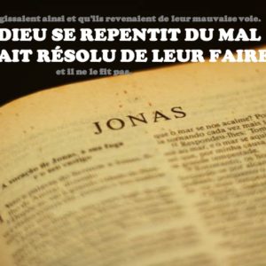 DIEU REVIENT DU MAL QU’IL AVAIT RÉSOLU DE LEUR FAIRE